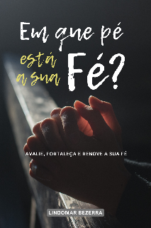 Capa do Ebook Em que pé está a sua fé?