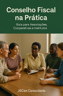 Capa do Ebook CONSELHO FISCAL NA PRÁTICA: Guia Para Associações, Cooperativas e Institutos.