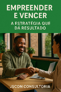 Capa do Ebook EMPREENDER E VENCER: A Estratégia Que Dá Resultado.