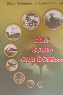 Capa do Ebook Ah! Como era bom...