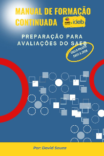 Capa do Ebook MANUAL DE FORMAÇÃO CONTINUADA: PREPARAÇÃO PARA AVALIAÇÕES DO SAEB