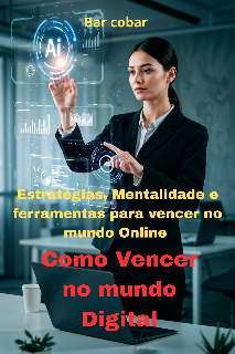 Capa do Ebook COMO TER SUCESSO NO MERCADO DIGITAL