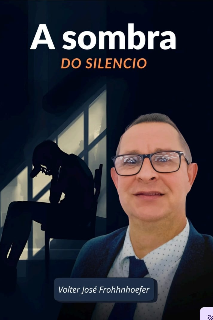 Capa do Ebook ¨A SOMBRA¨ DO SILENCIO
