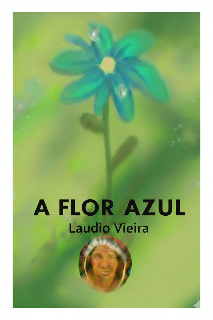 A FLOR AZUL