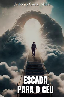 ESCADA PARA O CÉU