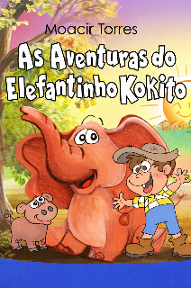 AS AVENTURAS DO ELEFANTINHO KOKITO
