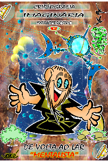CRIPTOGRAFIA IMAGINÁRIA EXTRATERRESTRE, DE VOLTA AO LAR "MENTALISTA" N2
