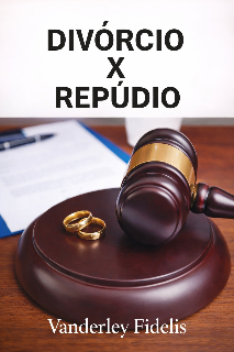 DIVÓRCIO x REPÚDIO