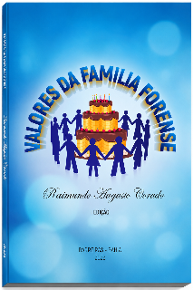 VALORES DA FAMÍLIA FORENSE