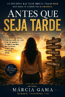 ANTES que Seja Tarde